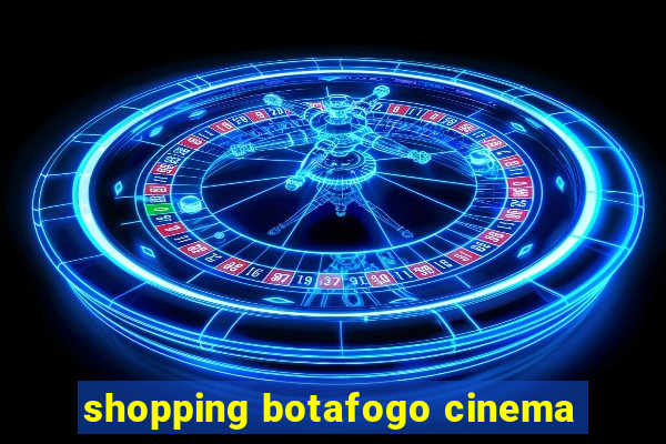 shopping botafogo cinema